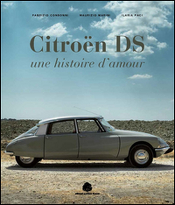 Citroën DS. Une histoire d'amour - Librerie.coop Citroën DS. Une histoire d'amour - Librerie.coop