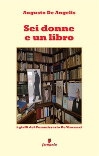 Sei donne e un libro. I gialli del commissario Vincenzi - Librerie.coop