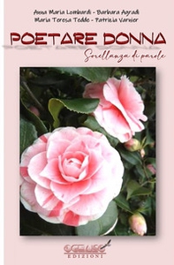 Poetare donna. Sorellanza di parole - Librerie.coop