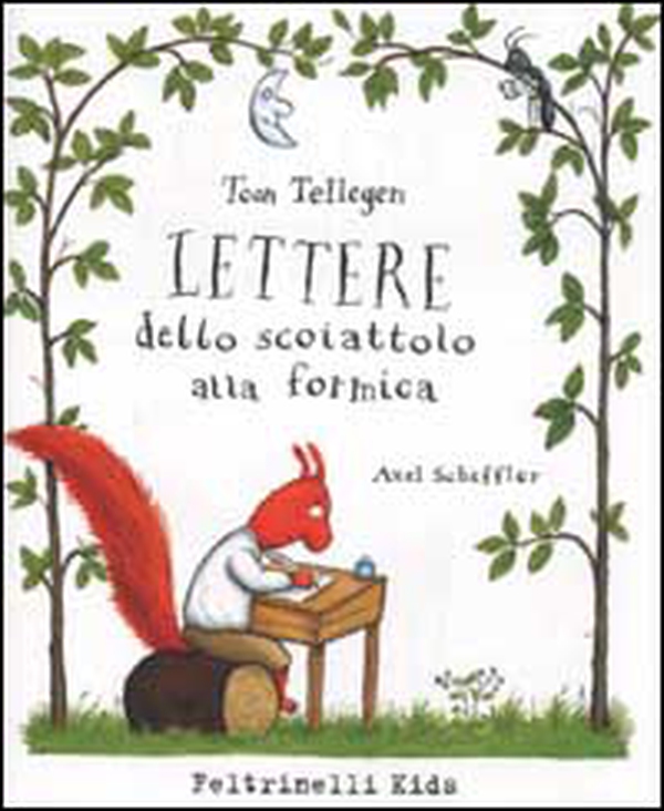 Lettere dello scoiattolo alla formica - Librerie.coop Lettere dello scoiattolo alla formica - Librerie.coop