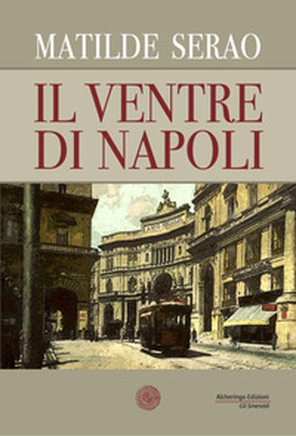 Il ventre di Napoli - Librerie.coop Il ventre di Napoli - Librerie.coop