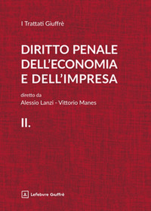Diritto penale dell'economia e dell'impresa - Vol. 2 - Librerie.coop