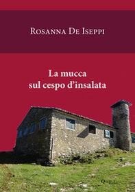 La mucca sul cespo d'insalata - Librerie.coop La mucca sul cespo d'insalata - Librerie.coop