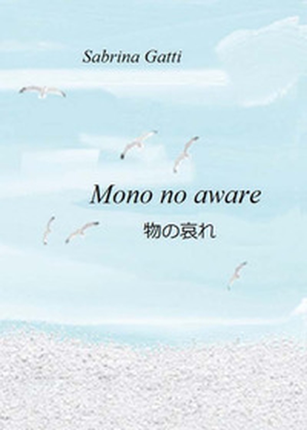 Mono no aware - Librerie.coop Mono no aware - Librerie.coop