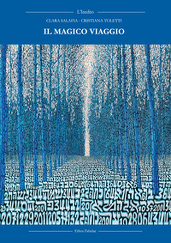 Il magico viaggio - Librerie.coop Il magico viaggio - Librerie.coop