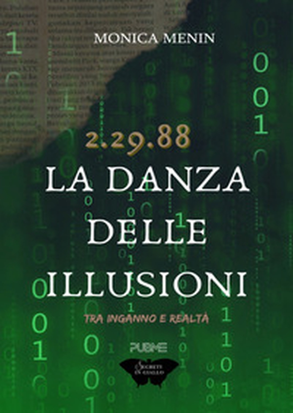 La danza delle illusioni. 2.29.88. Tra inganno e realtà - Librerie.coop La danza delle illusioni. 2.29.88. Tra inganno e realtà - Librerie.coop