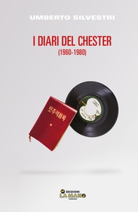 I diari del Chester (1960-1980) - Librerie.coop