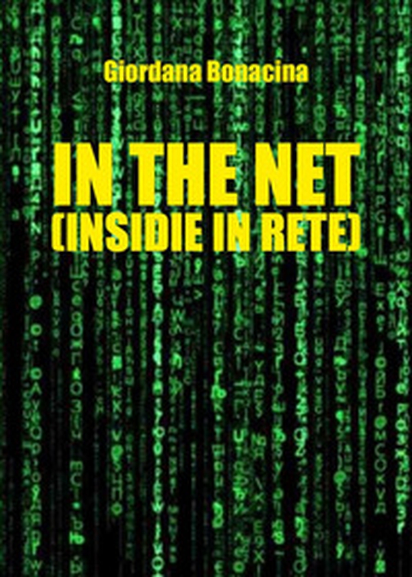 In the net (insidie in rete) - Librerie.coop In the net (insidie in rete) - Librerie.coop