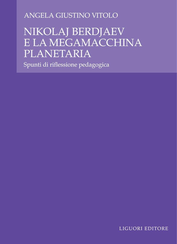 Nikolaj Berdjaev e la megamacchina planetaria - Librerie.coop Nikolaj Berdjaev e la megamacchina planetaria - Librerie.coop