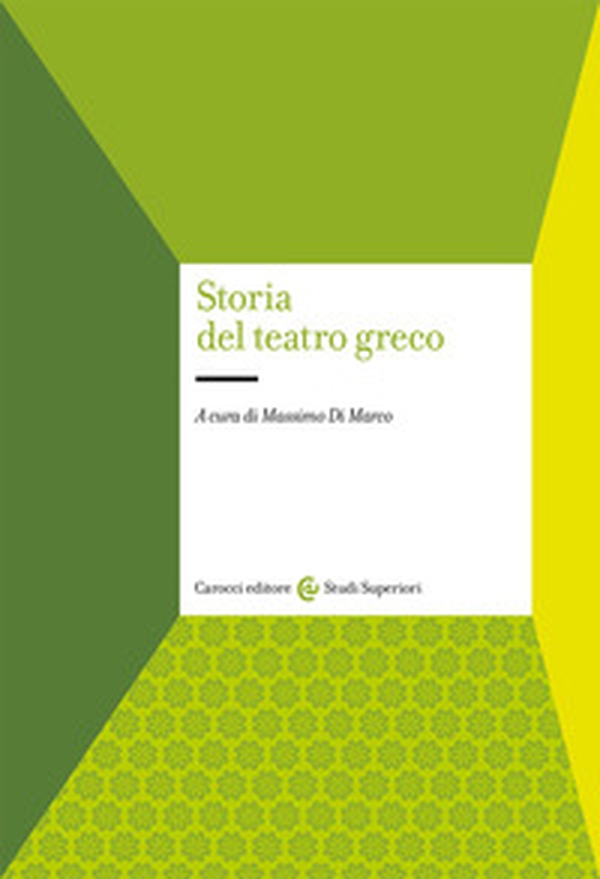 Storia del teatro greco - Librerie.coop Storia del teatro greco - Librerie.coop