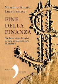 Fine della finanza - Librerie.coop Fine della finanza - Librerie.coop