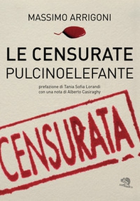 Le censurate pulcinoelefante - Librerie.coop Le censurate pulcinoelefante - Librerie.coop