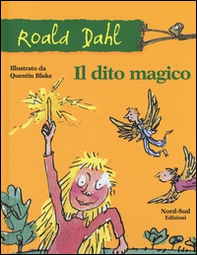 Il dito magico - Librerie.coop Il dito magico - Librerie.coop