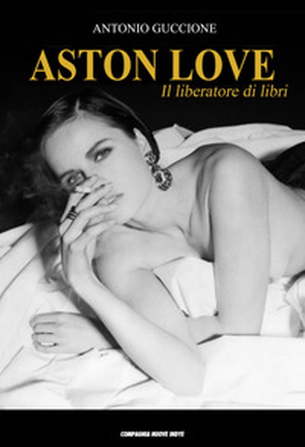 Aston Love. Il liberatore di libri - Librerie.coop Aston Love. Il liberatore di libri - Librerie.coop