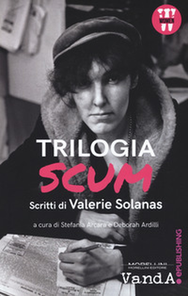 Trilogia SCUM. Tutti gli scritti - Librerie.coop Trilogia SCUM. Tutti gli scritti - Librerie.coop