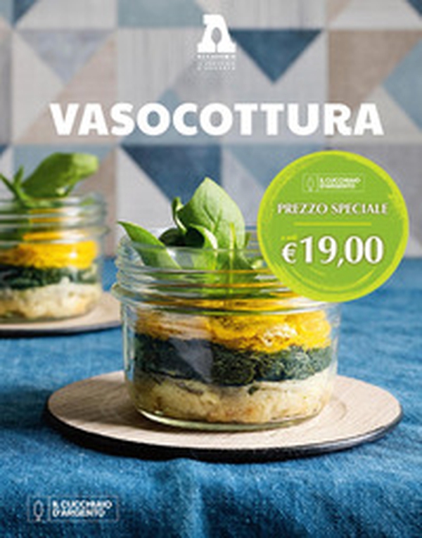 Il Cucchiaio d'Argento. Vasocottura - Librerie.coop