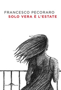 Solo vera è l'estate - Librerie.coop