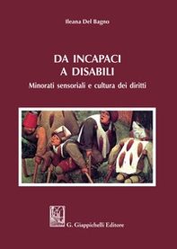Da incapaci a disabili. Minorati sensoriali e cultura dei diritti - Librerie.coop Da incapaci a disabili. Minorati sensoriali e cultura dei diritti - Librerie.coop