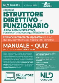 Istruttore direttivo e funzionario area amministrativa. Enti locali, categoria D. Manuale completo + quiz per la preparazione al concorso - Librerie.coop