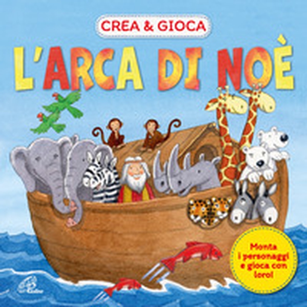 L'arca di Noè. Crea & gioca - Librerie.coop L'arca di Noè. Crea & gioca - Librerie.coop