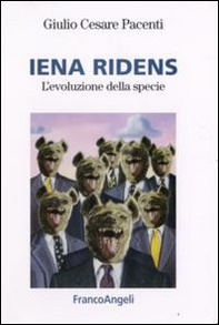 Iena ridens. L'evoluzione della specie - Librerie.coop