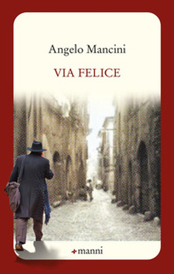 Via felice - Librerie.coop Via felice - Librerie.coop