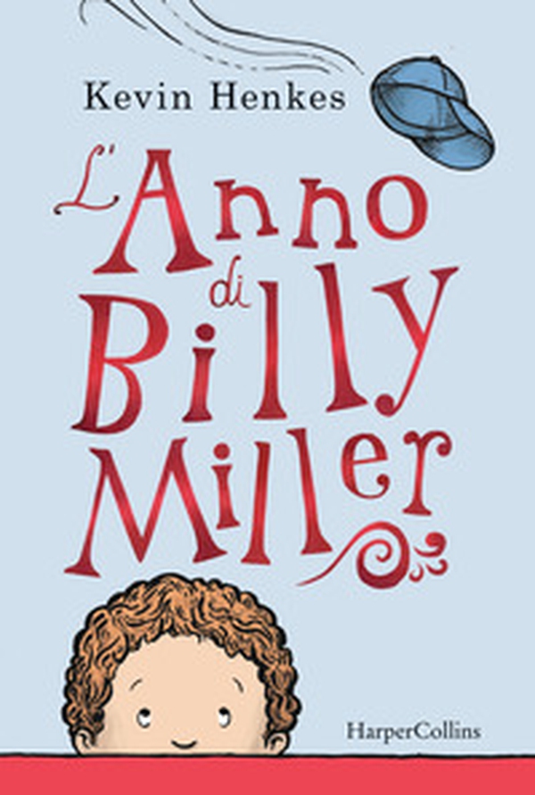 L'anno di Billy Miller - Librerie.coop L'anno di Billy Miller - Librerie.coop