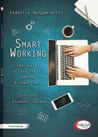Smart working. Che cos'è, a cosa serve, perché è importante - Librerie.coop Smart working. Che cos'è, a cosa serve, perché è importante - Librerie.coop