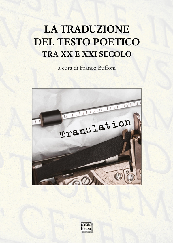 La traduzione del testo poetico tra XX e XXI secolo - Librerie.coop La traduzione del testo poetico tra XX e XXI secolo - Librerie.coop