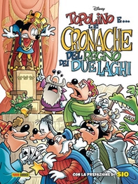 Topolino e... le cronache del Regno dei due laghi - Librerie.coop Topolino e... le cronache del Regno dei due laghi - Librerie.coop