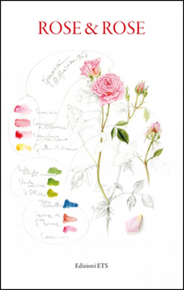 Rose & rose - Librerie.coop Rose & rose - Librerie.coop