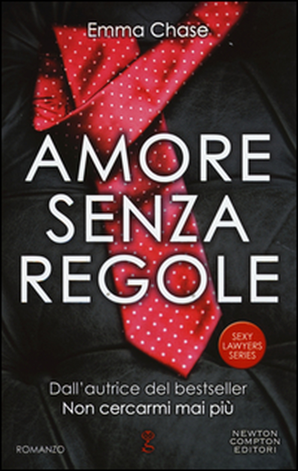 Amore senza regole. Sexy lawyers series - Librerie.coop Amore senza regole. Sexy lawyers series - Librerie.coop