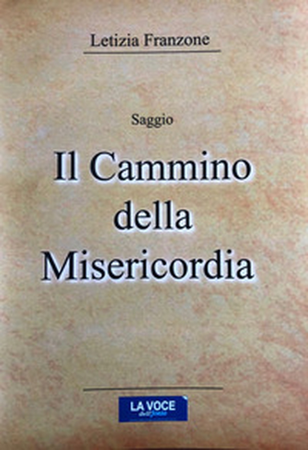 Il cammino della misericordia - Librerie.coop Il cammino della misericordia - Librerie.coop