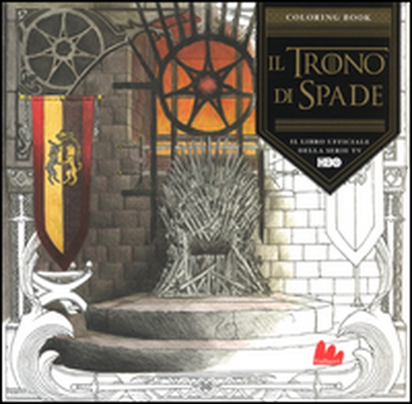 Il trono di spade. Coloring book - Librerie.coop Il trono di spade. Coloring book - Librerie.coop