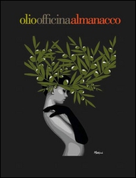 Olio officina almanacco 2015 - Librerie.coop