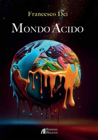 Mondo acido - Librerie.coop