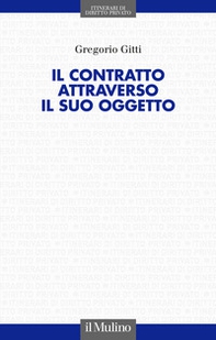 Il contratto attraverso il suo oggetto - Librerie.coop