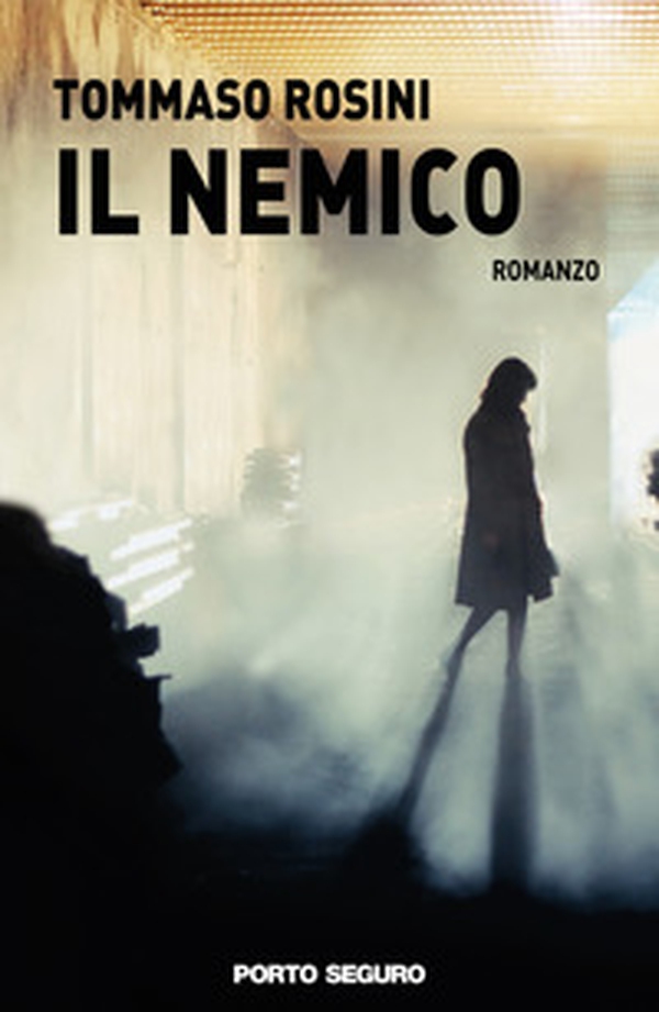 Il nemico - Librerie.coop Il nemico - Librerie.coop