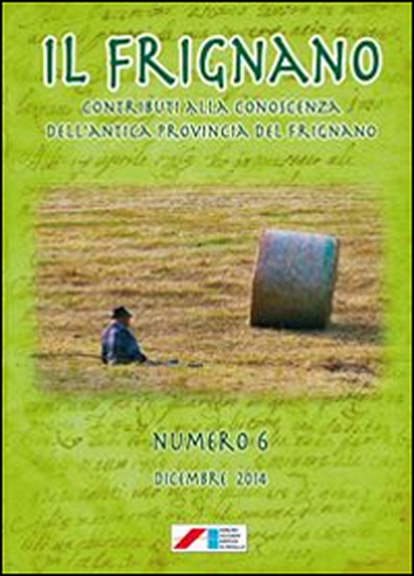 Il Frignano. Contributi alla conoscenza dell'antica provincia del Frignano - Vol. 6 - Librerie.coop