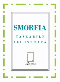 Smorfia. Ediz. napoletana, italiana, inglese, francese - Librerie.coop
