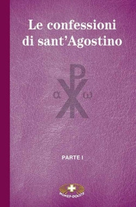 Le confessioni di Sant'Agostino - Vol. 1 - Librerie.coop