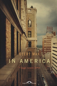 In America. Viaggi senza John - Librerie.coop