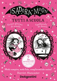 Isadora Moon. Tutti a scuola - Librerie.coop