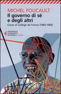 Il governo di sé e degli altri. Corso al Collège de France (1982-1983) - Librerie.coop Il governo di sé e degli altri. Corso al Collège de France (1982-1983) - Librerie.coop