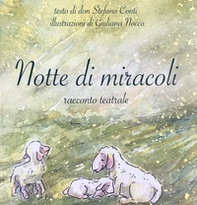 Notte di miracoli. Racconto teatrale - Librerie.coop