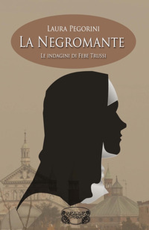 La negromante - Librerie.coop La negromante - Librerie.coop