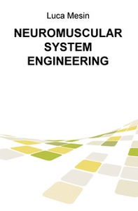 Neuromuscular system engineering - Librerie.coop