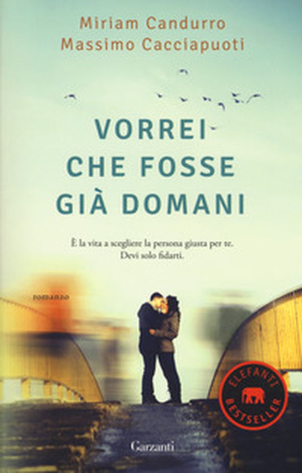 Vorrei che fosse già domani - Librerie.coop Vorrei che fosse già domani - Librerie.coop