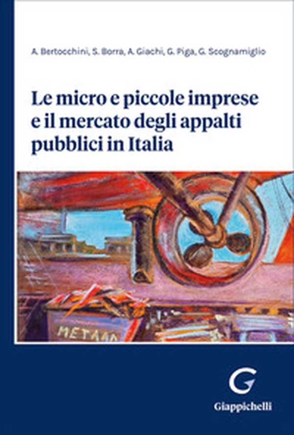 Le micro e piccole imprese e il mercato degli appalti pubblici in Italia - Librerie.coop