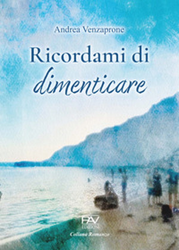Ricordami di dimenticare - Librerie.coop Ricordami di dimenticare - Librerie.coop